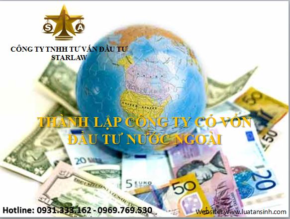 THỦ TỤC THÀNH LẬP CÔNG TY CÓ VỐN ĐẦU TƯ NƯỚC NGOÀI