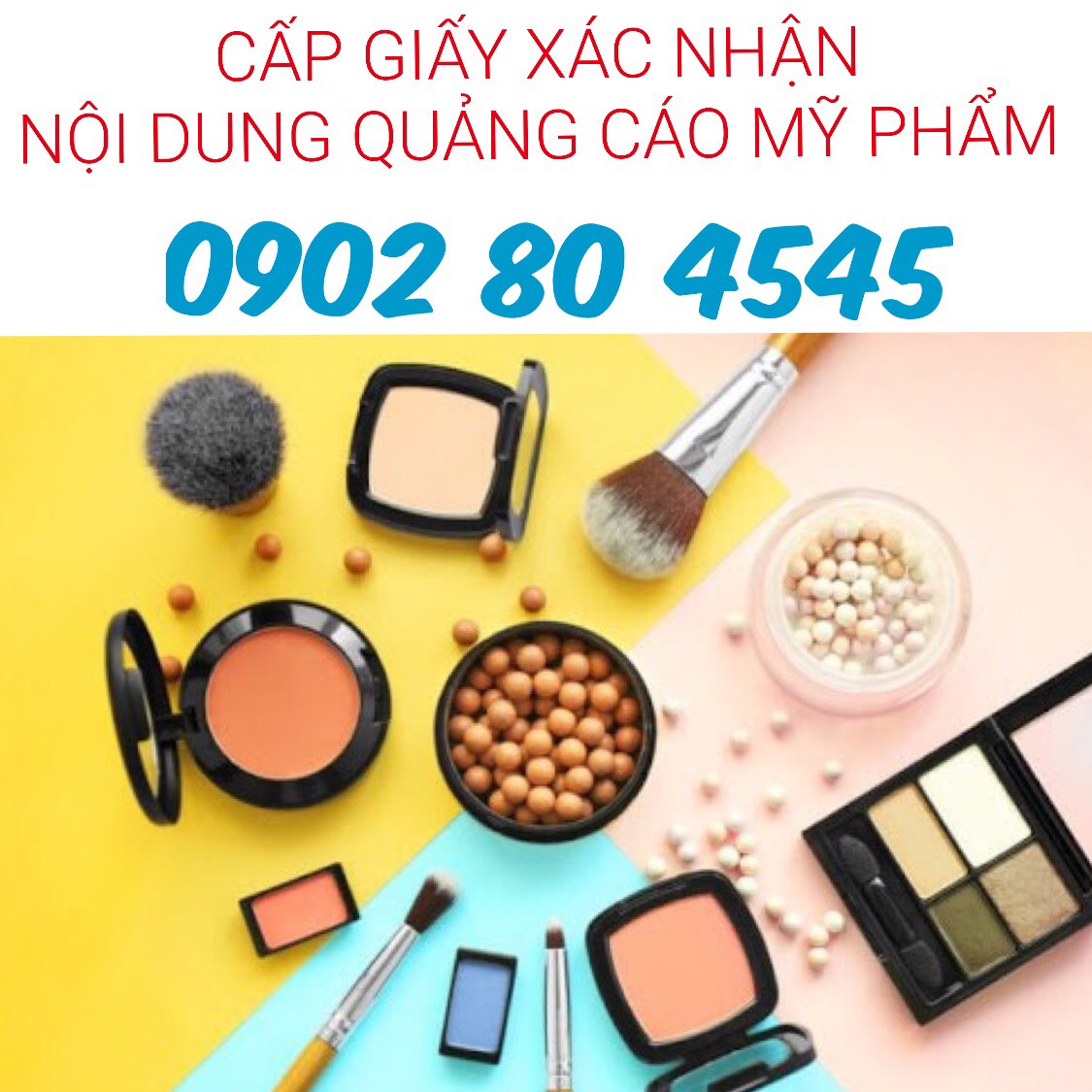 THỦ TỤC CẤP GIẤY XÁC NHẬN NỘI DUNG QUẢNG CÁO MỸ PHẨM