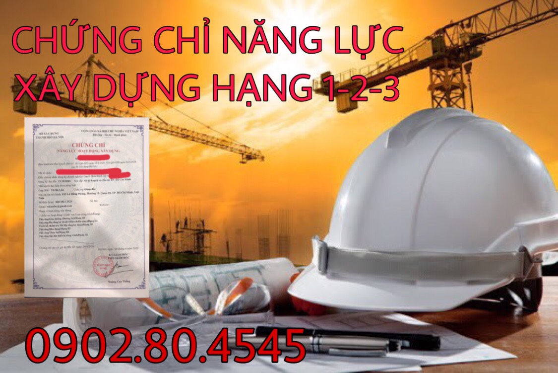 DỊCH VỤ CẤP CHỨNG CHỈ NĂNG LỰC XÂY DỰNG HẠNG I, II, III